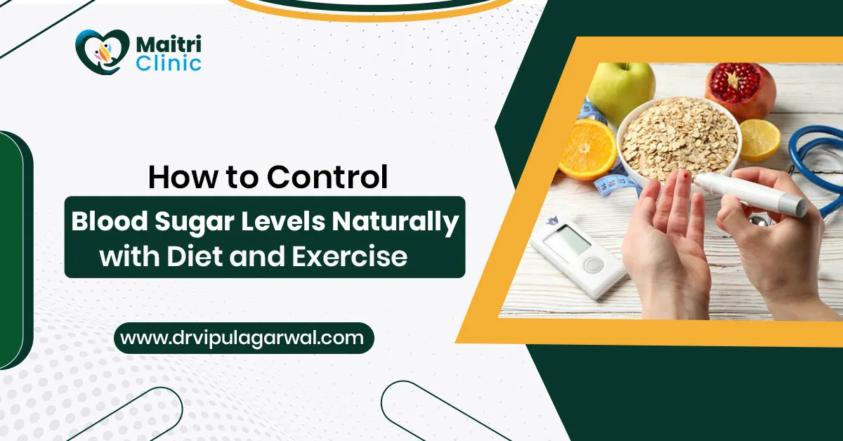 How to Control Blood Sugar Levels Naturally with Diet and Exercise
