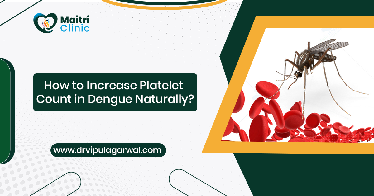 How to Increase Platelet Count in Dengue Naturally