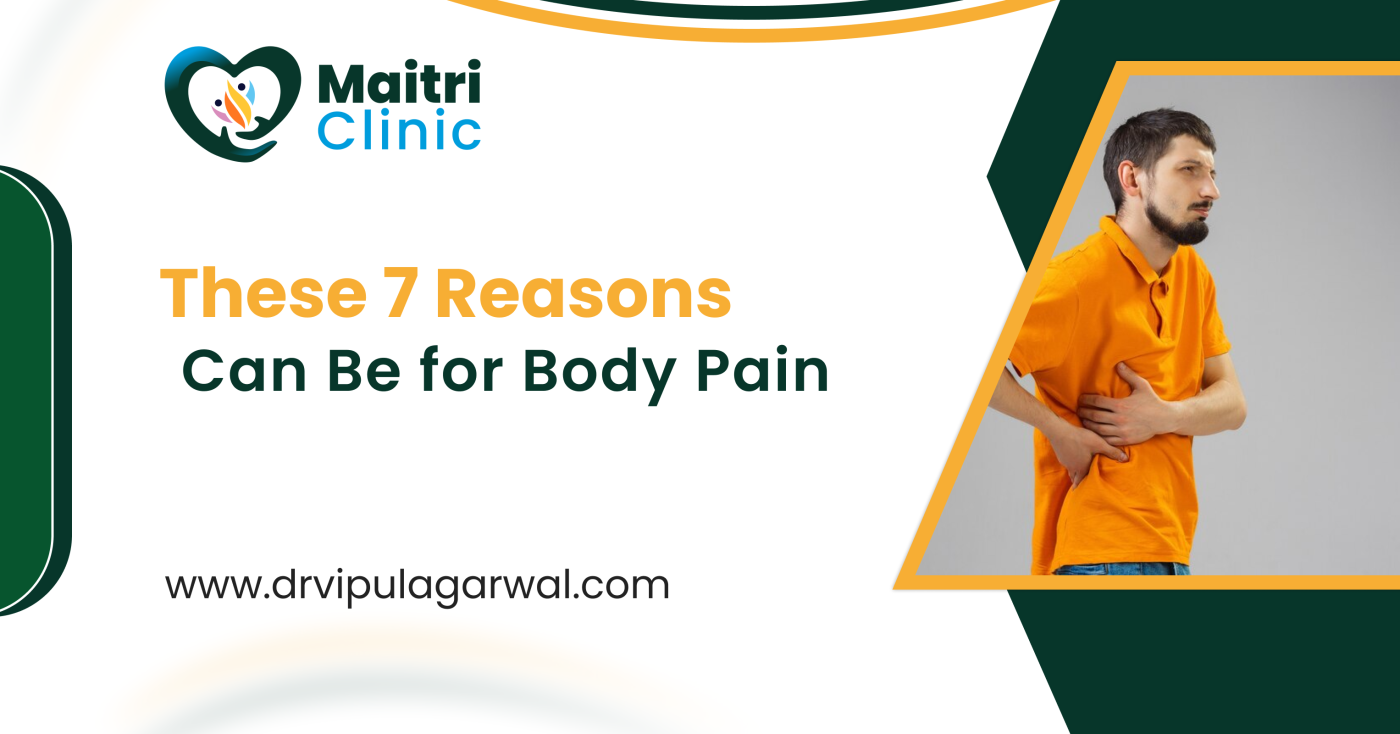 7 Reasons That Can Cause Body Pain