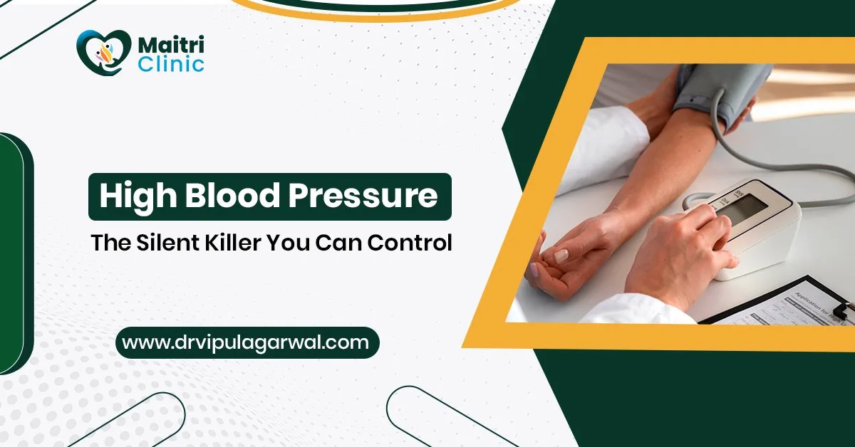 High Blood Pressure: The Silent Killer You Can Control